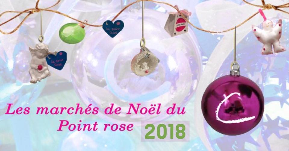 Toutes les dates des marchés de Noël 2018 du Point rose