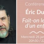 Conférence Eric Dudoit : Fait-on le deuil d'un enfant ?
