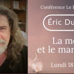 Conférence avec Eric Dudoit : La mort et le marchand